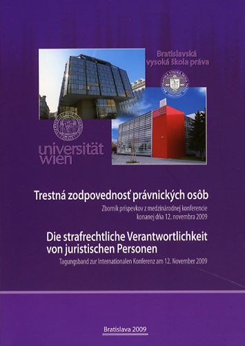 Trestná zodpovednosť právnických osôb - Die strafrechtliche Verantwortlichkeit von juristichen Perso