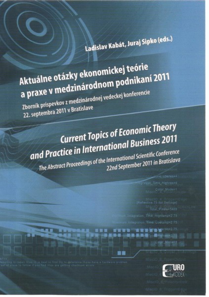 Aktuálne otázky ekonomickej teórie a praxe v medzinárodnom podnikaní 2011