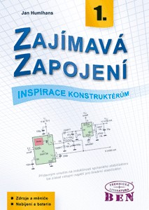 Zajímavá zapojení - inspirace konstruktérům - 1. díl