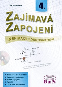 Zajímavá zapojení - inspirace konstruktérům - 4. díl s CD ROM