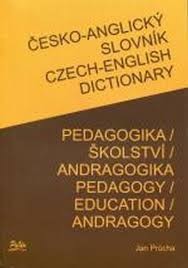 Česko-angický slovník Pedgogika / Školství / Andragogika