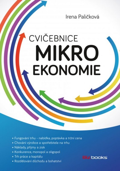 Cvičebnice mikroekonomie Cvičebnice mikroekonomie