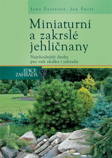 Miniaturní a zakrslé jehličnany Miniaturní a zakrslé jehličnany