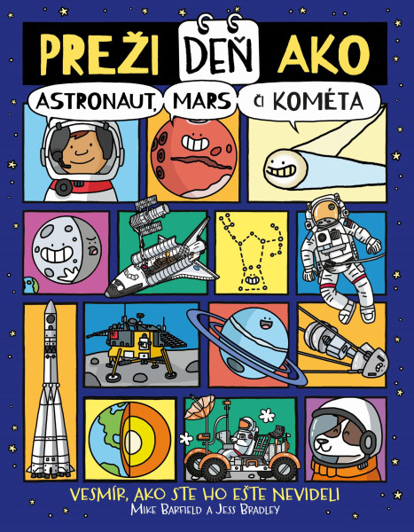 Preži deň ako astronaut, Mars či kométa Preži deň ako astronaut, Mars či kométa