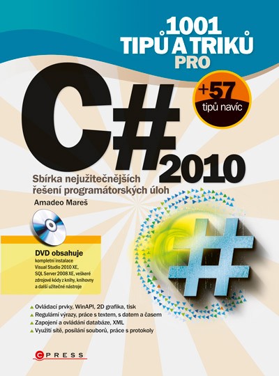 1001 tipů a triků pro C# 2010 1001 tipů a triků pro C# 2010