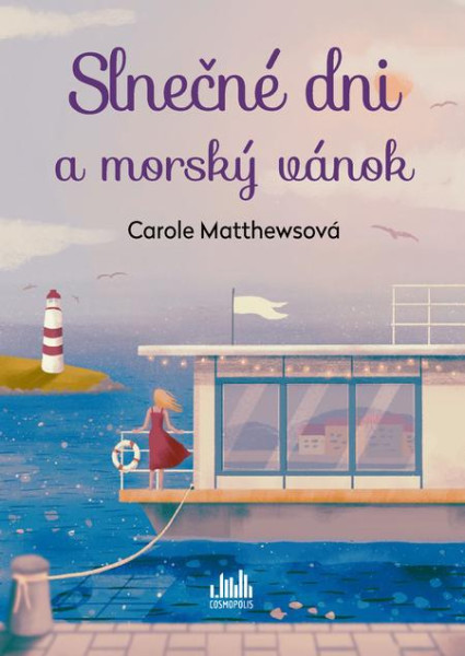Slnečné dni a morský vánok