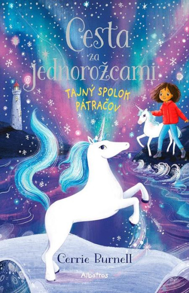 Cesta za jednorožcami: Tajný spolok pátračov