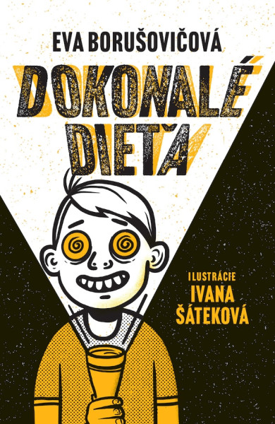 Dokonalé dieťa Dokonalé dieťa