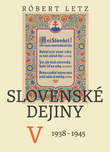 Slovenské dejiny V Slovenské dejiny V
