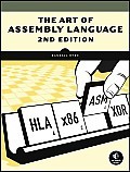 The Art of Assembly Language The Art of Assembly Language