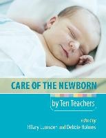 Care of the Newborn by Ten Teachers ISE