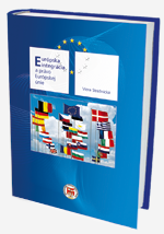 Európska integrácia a právo Európskej únie Európska integrácia a právo Európskej únie