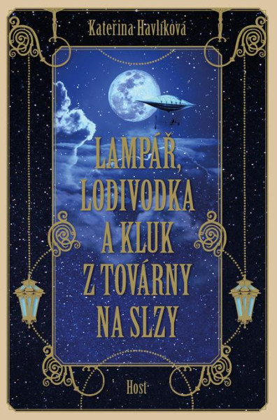 Lampář, lodivodka a kluk z továrny na slzy