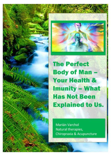 The Perfect Body of Man – Your Health & Imunity The Perfect Body of Man – Your Health & Imunity