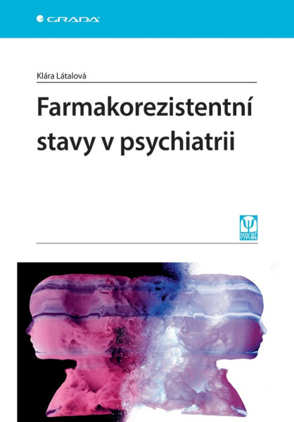 Farmakorezistentní stavy v psychiatrii