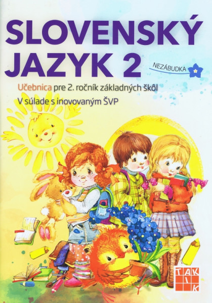 Slovenský jazyk 2 - Učebnica pre 2. ročník ZŠ