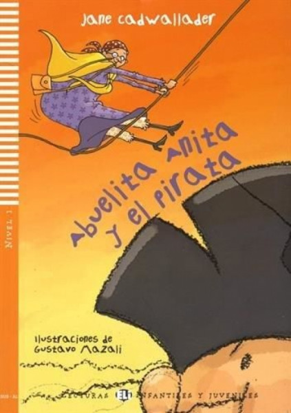 Abuelita Anita y el pirata (Sub-A1) Abuelita Anita y el pirata (Sub-A1)