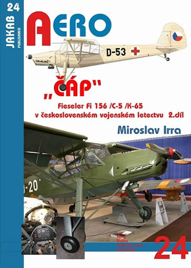 „ČÁP“ Fieseler Fi 156 /C-5 /K-65 v československém vojenském letectvu - 2.díl „ČÁP“ Fieseler Fi 156 /C-5 /K-65 v československém vojenském letectvu - 2.díl