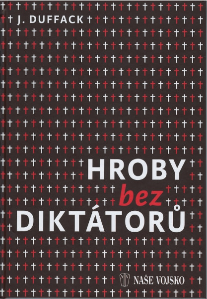 Hroby bez diktátorů Hroby bez diktátorů