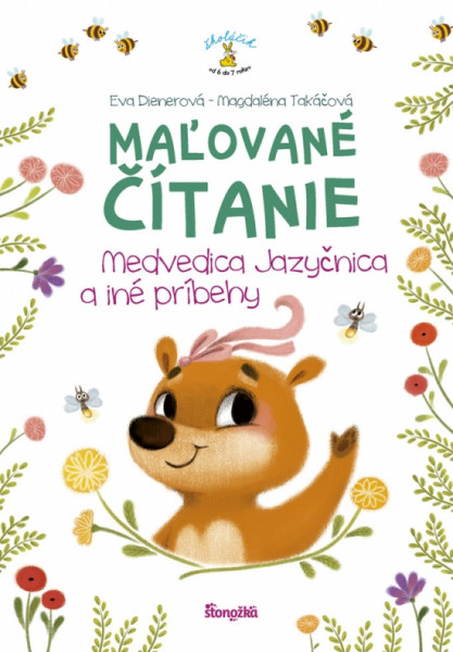 Maľované čítanie – Medvedica Jazyčnica a iné príbehy Maľované čítanie – Medvedica Jazyčnica a iné príbehy