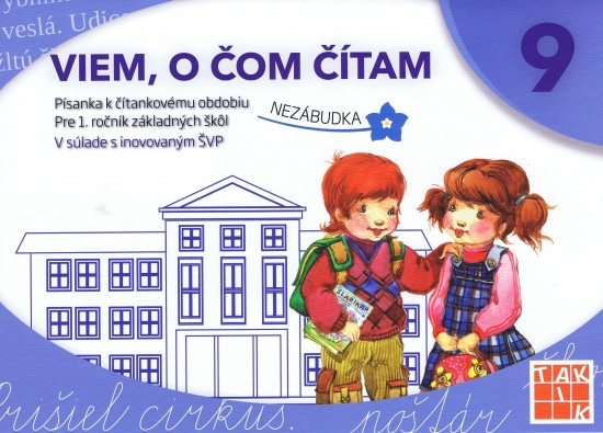 Viem,o čom čítam.Písanka k čítankovému obdobiu Nezábudka Viem,o čom čítam.Písanka k čítankovému obdobiu Nezábudka