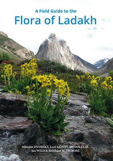 A Field Guide to the Flora of Ladakh A Field Guide to the Flora of Ladakh