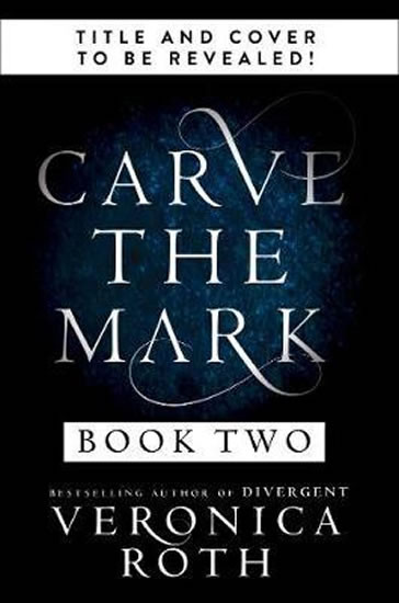 Carve the Mark: Book 2