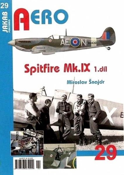 Spitfire Mk.IX - 3.díl Spitfire Mk.IX - 3.díl