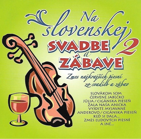 Ľudovky 2 – Na Slovenskej svadbe a zábave 2. (CD) Ľudovky 2 – Na Slovenskej svadbe a zábave 2. (CD)