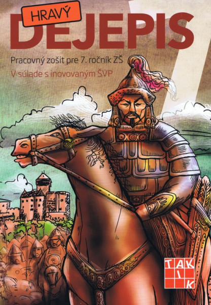 Hravý dejepis 7 PZ Hravý dejepis 7 PZ