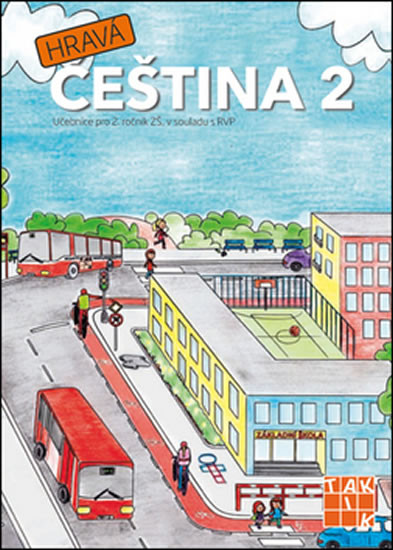 Hravá čeština 2 - učebnice Hravá čeština 2 - učebnice