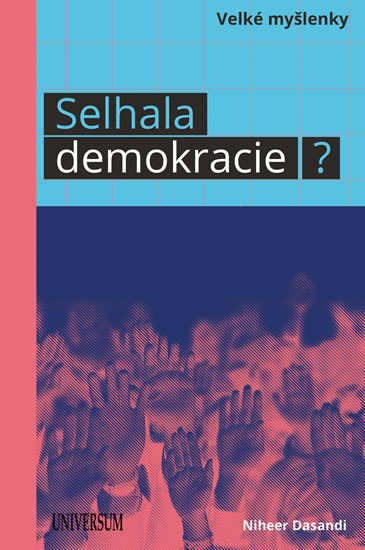 Selhala demokracie? Selhala demokracie?