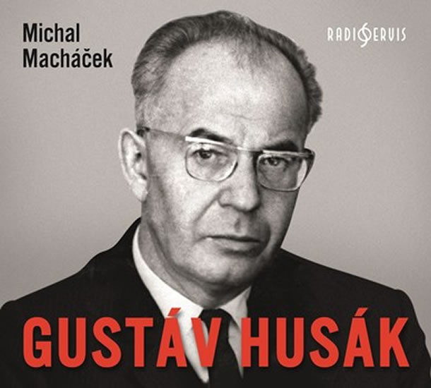 Gustáv Husák - CDmp3 Gustáv Husák - CDmp3