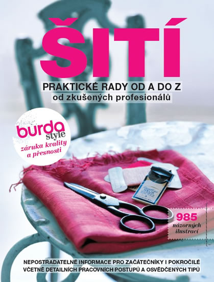 ŠITÍ – praktické rady od A do Z (edice Burda) ŠITÍ – praktické rady od A do Z (edice Burda)
