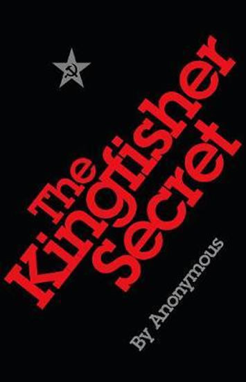 The Kingfisher Secret The Kingfisher Secret