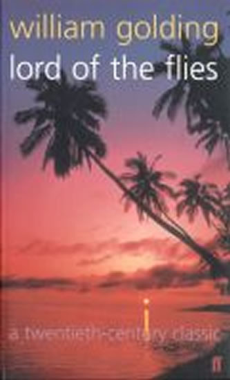 Lord of the Flies Lord of the Flies