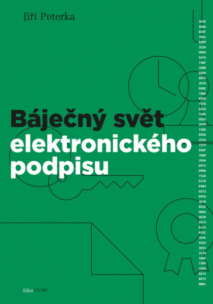Báječný svět elektronického podpisu Báječný svět elektronického podpisu