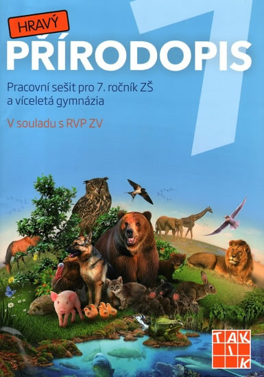 Hravý přírodopis 7 - pracovní sešit Hravý přírodopis 7 - pracovní sešit