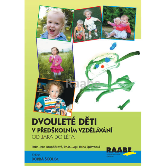Dvouleté děti v předškolním vzdělávání 2 Dvouleté děti v předškolním vzdělávání 2