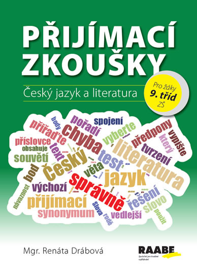 Přijímací zkoušky - Český jazyk a litera Přijímací zkoušky - Český jazyk a litera