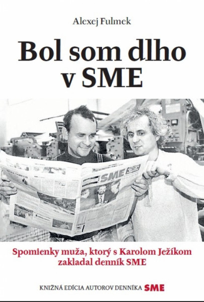 Bol som dlho v SME