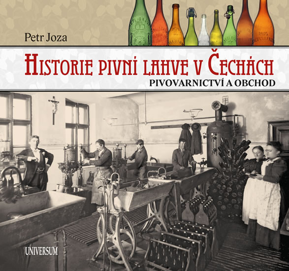 Historie pivní lahve v Čechách Historie pivní lahve v Čechách