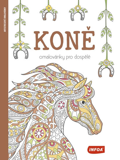 Koně - Omalovánky pro dospělé Koně - Omalovánky pro dospělé