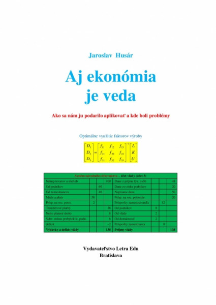 Aj ekonómia je veda Aj ekonómia je veda