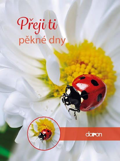Přeji ti pěkné dny Přeji ti pěkné dny