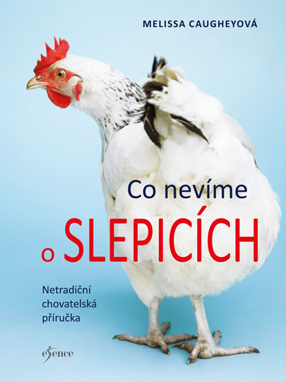 Co nevíme o slepicích Co nevíme o slepicích