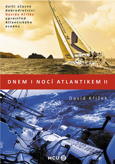Dnem i nocí Atlantikem II. Dnem i nocí Atlantikem II.