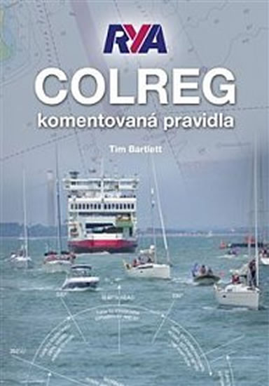 COLREG - komentovaná pravidla COLREG - komentovaná pravidla