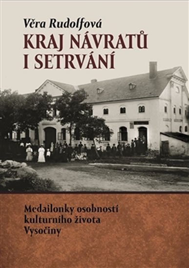 Kraj návratů i setrvání Kraj návratů i setrvání