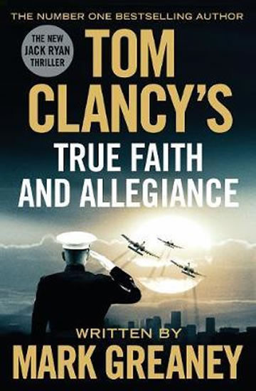 Tom Clancy´s True Faith and Allegiance Tom Clancy´s True Faith and Allegiance